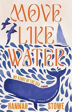 portada Move Like Water: My Story of the sea (in English)