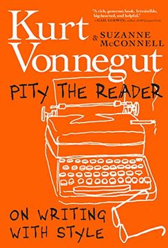portada Pity the Reader: On Writing With Style