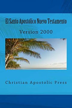 portada El Santo Apostolico Nuevo Testamento: Version 2000 (la Santa Apostolica Biblia)