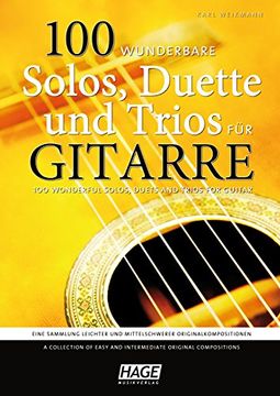 portada 100 wunderbare Solos, Duette und Trios für Gitarre: Eine Sammlung leichter und mittelschwerer Originalkompositionen