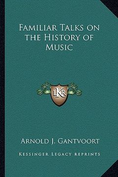 portada familiar talks on the history of music (en Inglés)