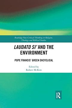 portada Laudato si’ and the Environment (Routledge new Critical Thinking in Religion, Theology and Biblical Studies) 