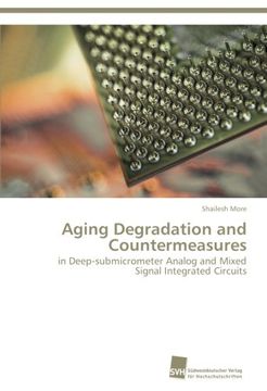 portada Aging Degradation and Countermeasures: in Deep-submicrometer Analog and Mixed Signal Integrated Circuits