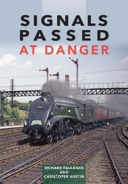 portada Signals Passed at Danger: Railway Power and Politics in Britain