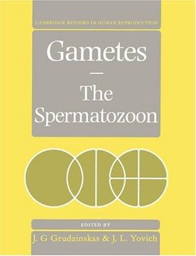 portada Gametes - the Spermatozoon Paperback (Cambridge Reviews in Human Reproduction) (en Inglés)