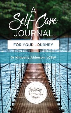 portada A Self-Care Journal for Your Journey (en Inglés)