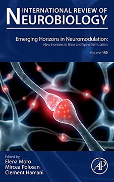 portada Emerging Horizons in Neuromodulation: New Frontiers in Brain and Spine Stimulation: Volume 159 (International Review of Neurobiology, Volume 159) (en Inglés)