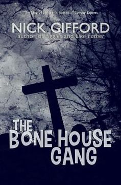 portada The Bone House Gang (en Inglés)