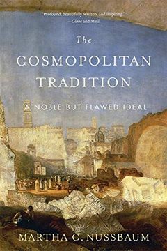 portada The Cosmopolitan Tradition: A Noble but Flawed Ideal (en Inglés)