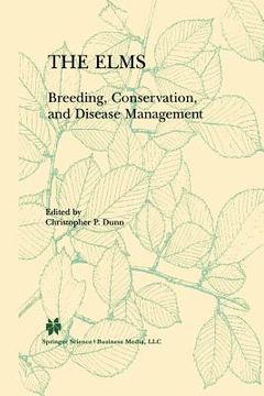 portada The Elms: Breeding, Conservation, and Disease Management (en Inglés)