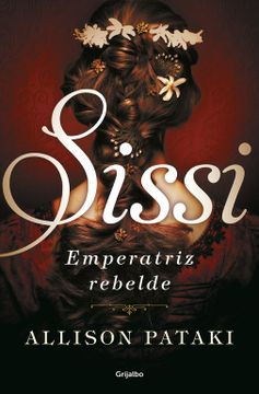 portada Sissi 2. Sissi, Emperatriz Rebelde (in Spanish)