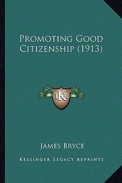 portada promoting good citizenship (1913) (en Inglés)