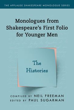 portada Monologues from Shakespeare's First Folio for Younger Men: The Histories (en Inglés)