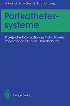 portada Portkathetersysteme: Praxisnahe Information zu Indikationen, Implantationstechnik, Handhabung (German Edition)