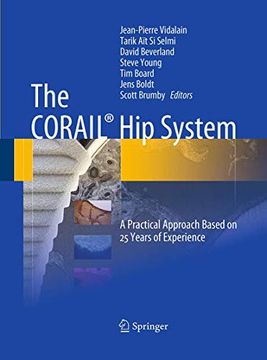 portada The Corail® hip System: A Practical Approach Based on 25 Years of Experience (en Inglés)