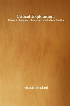 portada Critical Explorations: Essays in Language, Literature and Culture Studies (en Inglés)