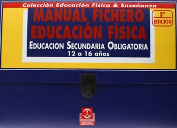 portada Manual Fichero Educ. Fisica. Educ. Secundaria Obligatoria 12 a (in Spanish)