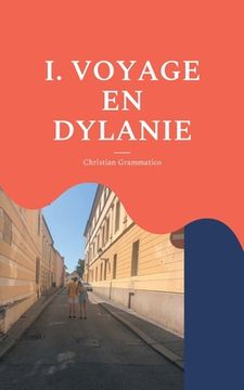 portada Voyage En Dylanie: Avec Bob Dylan (en Francés)