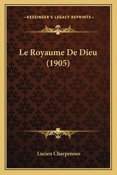 portada Le Royaume De Dieu (1905) (en Francés)