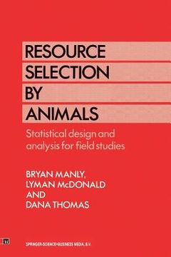 portada Resource Selection by Animals: Statistical Design and Analysis for Field Studies (en Inglés)