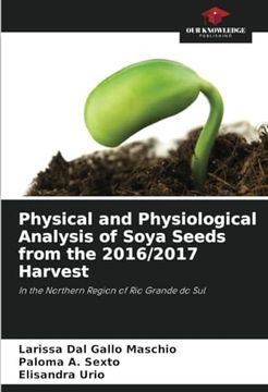 portada Physical and Physiological Analysis of Soya Seeds From the 2016/2017 Harvest (en Inglés)