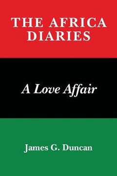 portada The Africa Diaries: A Love Affair (en Inglés)