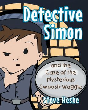 portada Detective Simon and the Case of the Mysterious Swoosh-Waggle 