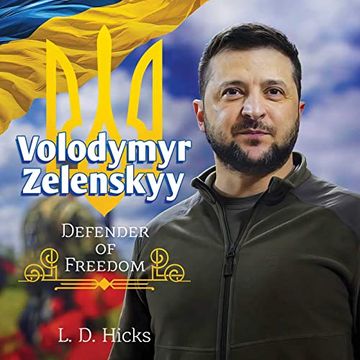 portada Volodymyr Zelenskyy: Defender of Freedom (en Inglés)