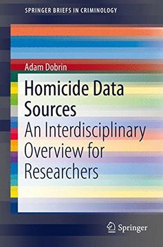 portada Homicide Data Sources: An Interdisciplinary Overview for Researchers (Springerbriefs in Criminology) 