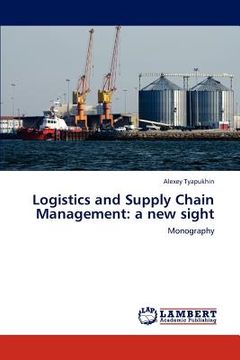 portada logistics and supply chain management: a new sight (en Inglés)