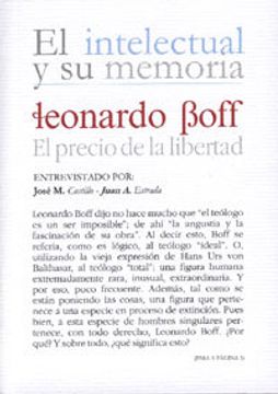 portada Leonardo Boff, el precio de la libertad (El Intelectual y su Memoria)