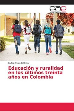 portada Educación y Ruralidad en los Últimos Treinta Años en Colombia