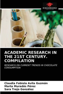 portada Academic Research in the 21st Century. Compilation (en Inglés)
