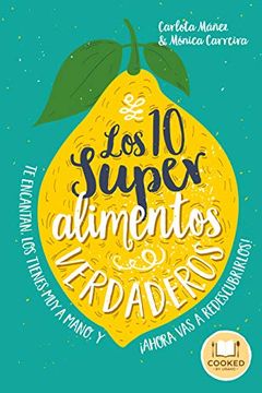 portada Los 10 Superalimentos Verdaderos (in Spanish)