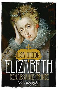 portada Elizabeth: Renaissance Prince (Weidenfeld and Nicholson)