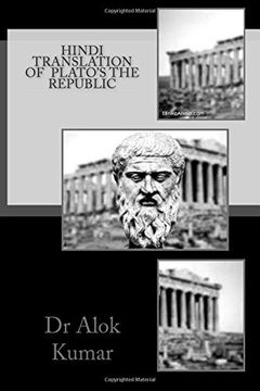 portada Hindi Translation of Plato'S the Republic (Hindi Translation by dr Alok) (in Hindi)
