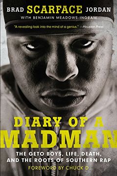 portada Diary of a Madman: The Geto Boys, Life, Death, and the Roots of Southern Rap