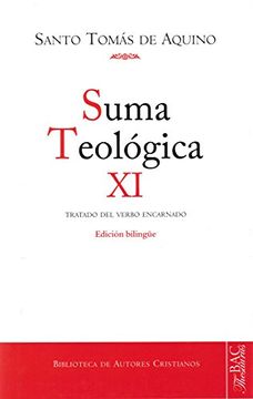 portada Suma Teológica xi: Tratado del Verbo Encarnado (in Spanish)