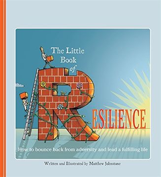 portada The Little Book of Resilience: How to Bounce Back from Adversity and Lead a Fulfilling Life (en Inglés)