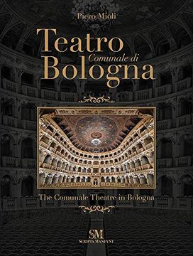 portada Teatro Comunale Di Bologna - The Comunale Theatre (en Italiano)