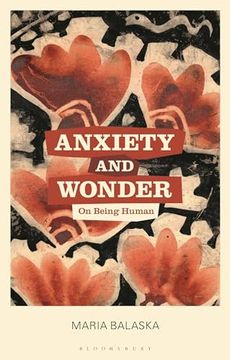 portada Anxiety and Wonder: On Being Human