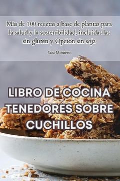portada Libro de Cocina Tenedores Sobre Cuchillos (in Spanish)