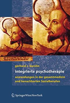 portada Integrierte Psychotherapie: Anwendungen in Der Gesamtmedizin Und Benachbarten Sozialberufen (en Alemán)