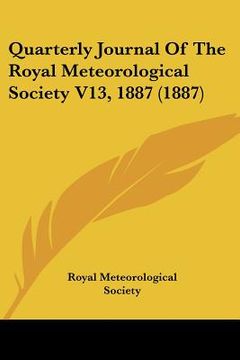 portada quarterly journal of the royal meteorological society v13, 1887 (1887) (in English)