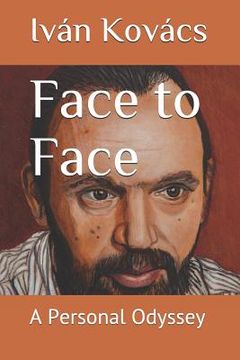 portada Face to Face: A Personal Odyssey (en Inglés)