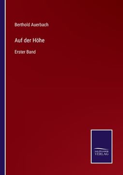portada Auf der Höhe: Erster Band (en Alemán)