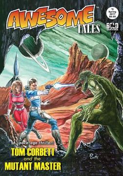 portada Awesome Tales #5: Tom Corbett and the Mutant Master (en Inglés)