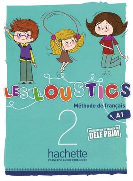 portada Les Loustics 2: Méthode de Français / Livre de l Élève - Kursbuch: Niveau a1 (en Francés)