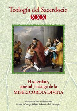 portada Teología del Sacerdocio Xxx. El Sacerdote, Apóstol y Testigo de la Misericordia Divina (in Spanish)