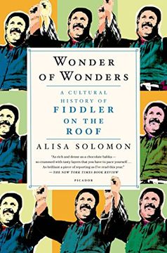 portada Wonder of Wonders: A Cultural History of Fiddler on the Roof (in English)